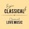 EPIC CLASSICAL - Classical Love Music logo