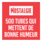 NOSTALGIE 500 TUBES QUI METTENT DE BONNE HUMEUR logo