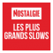 NOSTALGIE LES PLUS GRANDS SLOWS logo