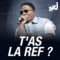 NRJ T'AS LA REF logo