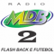 Rádio MDB 2 Flash Back e Futebol logo