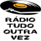 Rádio Tudo Outra Vez logo