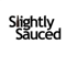 Slightly Sauced Podcast