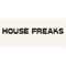 House Freaks