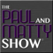 The Paul and Matty Show