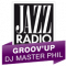 JAZZ RADIO GROOV'UP DJ MASTERPHIL