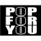 Pop For You