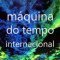 Rádio Máquina do Tempo Internacional