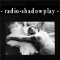 Radio Shadowplay