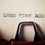 A Long Time Ago