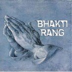 Bhakti Rang
