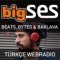bigSES (TÜRKEI)