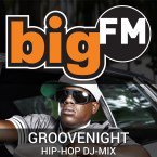 bigFM Groovenight - HipHop DJ Mix