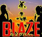 Blaze 420 AM