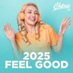 Ouvir CHERIE 2025 FEEL GOOD