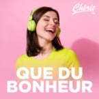 Ouvir CHERIE QUE DU BONHEUR