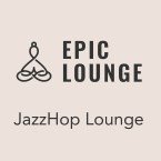 Epic Lounge - JazzHop Lounge
