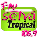 FM SELVA TROPICAL