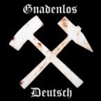 Gnadenlos Deutsch