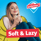 Hitradio antenne 1 - Soft & Lazy