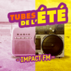Impact FM  Les Tubes de lete