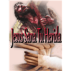 JESUS SANA TU HERIDA