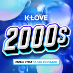 Ouvir K-LOVE 2000s