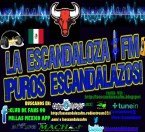 La Escandaloza Fm !Puros Escandalazos!