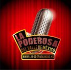 La Poderosa del Valle de México