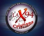 LA X94 - RADIO CRISTIANA