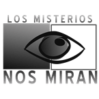 Los Misterios Nos Miran 24 Horas