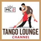 MC2 Tango Lounge Channel