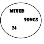 Mixed Songs 24