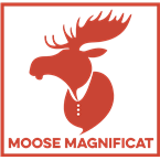 Moose Magnificat