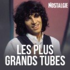 NOSTALGIE LES PLUS GRANDS TUBES