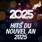 NRJ LES HITS DU NOUVEL AN 2025