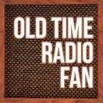 Old Time Radio Fan