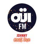 OUI FM JOHNNY 100% LIVE