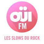 OUI FM LES SLOWS DU ROCK