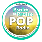 POP Radio - Psalm of Praise