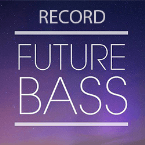 Record: Future Bass