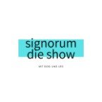 Signorumdieshow