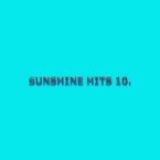 Sunshine Hits 10