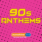 SUNSHINE LIVE - 90s Anthems