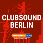 SUNSHINE LIVE - Clubsound Berlin