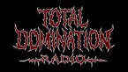 TOTAL DOMINATION RADIO