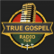 TRUE GOSPEL RADIO