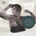 WAVES FOR SLEEP