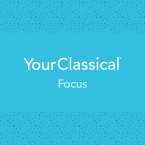 YourClassical Focus