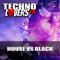 Technolovers HOUSE VS BLACK logo